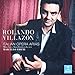 Rolando Villazon: Italian Opera Arias