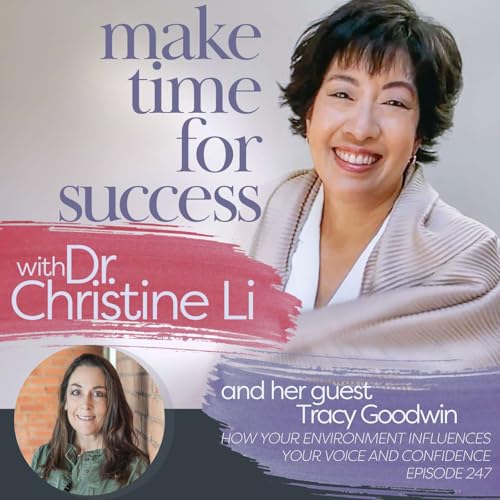 How Your Environment Influences Your Voice and Confidence with Tracy Goodwin