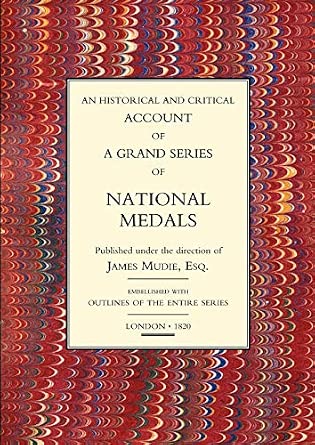 An Historical and Critical Account Of A Grand Series Of National Medals book cover