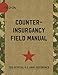 The U.S. Army/Marine Corps Counterinsurgency Field Manual