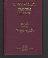 Catholic National Reader: Book Five B003C2FE5Y Book Cover