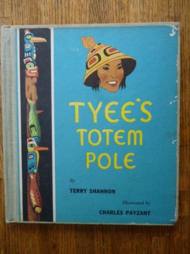 Tyee's Totem Pole B000JJPB2E Book Cover