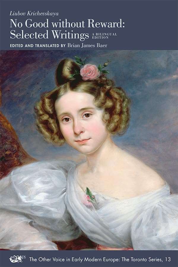 Buy No Good Without Reward: Selected Writings: 13 (The Other Voice in Early Modern Europe: The Toronto Series, 13) — BookShops.in
