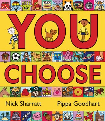 You Choose: Pippa Goodheart: 9781610673426: Amazon.com: Books