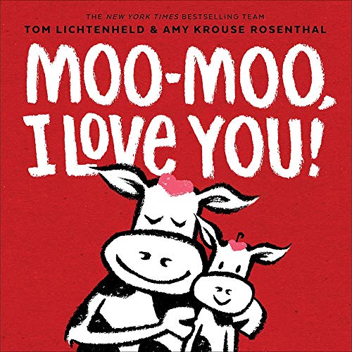 Moo Moo, I Love You