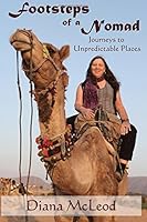 Footsteps of a Nomad: Journeys to Unpredictable Places 098833562X Book Cover