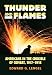 Thunder and Flames: Americans in the Crucible of Combat, 1917-1918 (Modern War Studies)