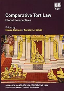 Paperback Comparative Tort Law: Global Perspectives (Research Handbooks in Comparative Law series) Book