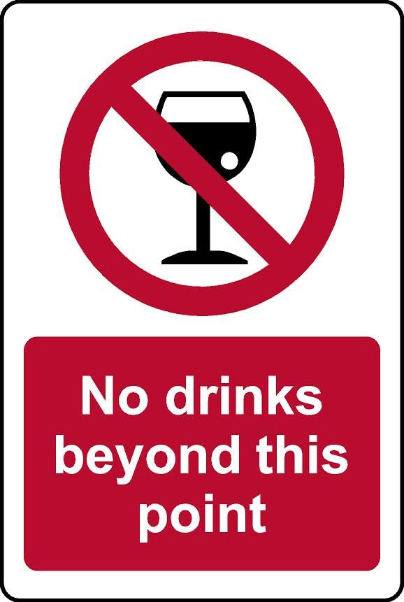 No drinks beyond this point sign - Self adhesive sticker (300mm x 200mm)