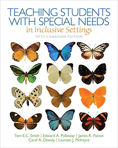 Teaching Students with Special Needs in Inclusive Settings, Canadian ...