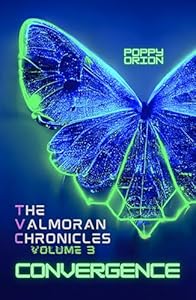 Convergence (The Valmoran Chronicles Book 3)