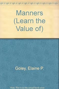 Hardcover Learn the Value of Manners Book