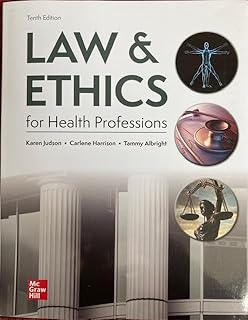 Law & Ethics for Health Professions
