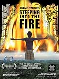 Stepping into the Fire