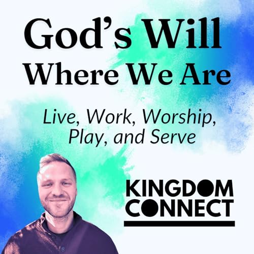 『God's Will Where We Are: Kingdom Connect』のカバーアート