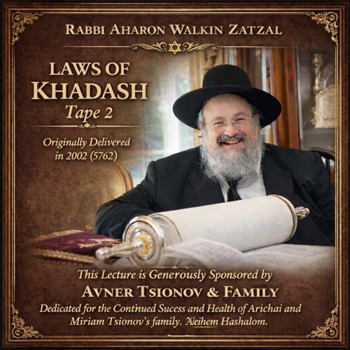 2: Laws of Chadash Tape 2