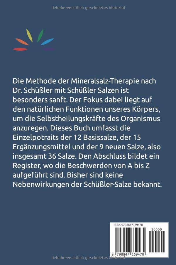 Schüßler Salze für Körper, Geist und Seele zur Aktivierung der Selbstheilungskräfte: zum Wohlfühlen und Entspannen