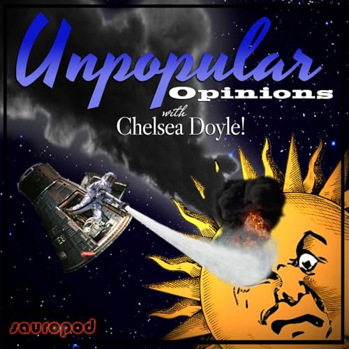 Unpopular Opinions with Chelsea Doyle cover art