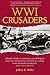 WWI Crusaders: A band of Yanks in German-occupied Belgium help save millions from starvation as civilians resist the harsh German rule. August 1914 to May 1917.