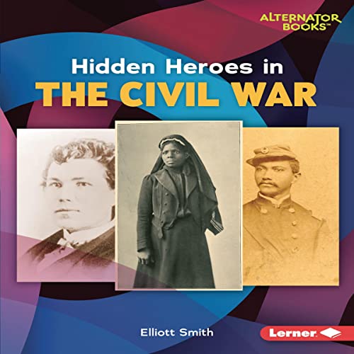 Elliott Smith presents Hidden Heroes in the Civil War episode artwork