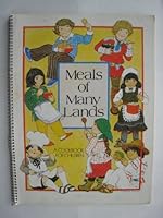 Meals of Many Lands: A Cookbook for Children B001PZN204 Book Cover
