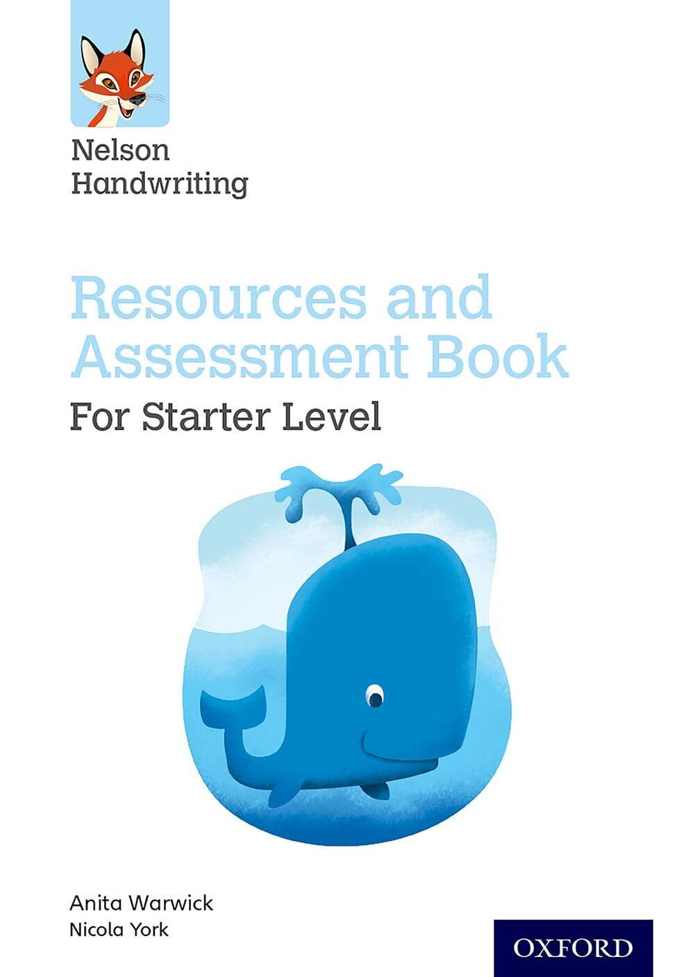 Nelson Handwriting: Starter: Reception/Primary 1: Resources and Assessment...