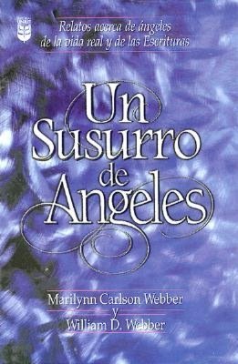 Un Susurro de angeles: A Rustle of Angels [Spanish] 1560637552 Book Cover