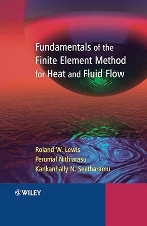 Amazon.com: Fundamentals of the Finite Element Method for Heat and ...