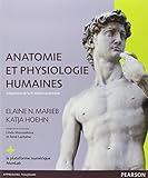 ANATOMIE ET PHYSIOLOGIE HUMAINES 9E EDITION (BIOLOGIE) (French Edition)