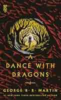 Dance With Dragon - 値下げ！Dance With Dragon A DANCE WITH DRAGONS | George R. R. Martin | First Edition