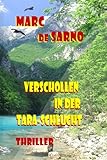  Verschollen in der Tara-Schlucht