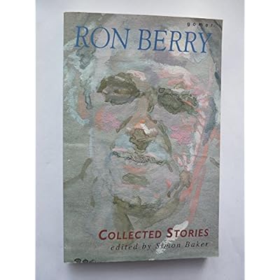 Ron Berry - Collected Stories