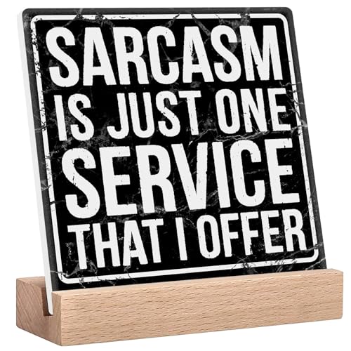 Funny Desk Signs For Office Decor Sarcasm Is Just One Service That I Offer Sign Sarcastic Gifts For Women Desk Accessories For Work Sarcastic Signs Funny Office Quotes Sign