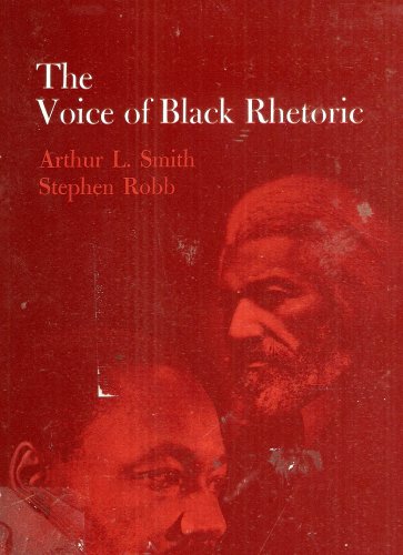 The Voice of Black Rhetoric: Arthur L. Smith: Amazon.com: Books