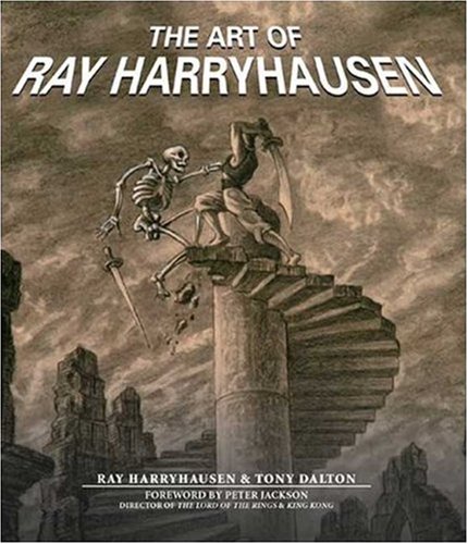 The Art of Ray Harryhausen The Art of Ray Harryhausen