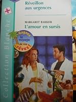 Réveillon aux urgences/L'amour en sursis 2280033461 Book Cover