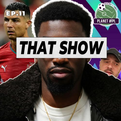 That Show With Nico ep. 11 | Planet FPL 2026
