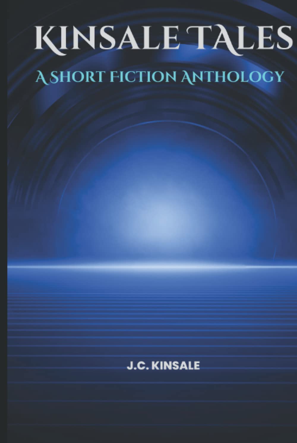 Kinsale Tales: A Short Fiction Anthology