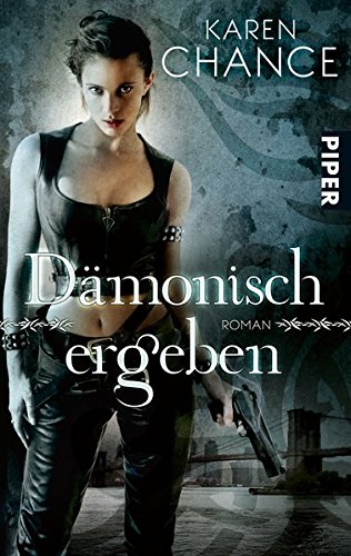 Dämonisch ergeben: Roman (Dorina Basarab 2) Dämonisch ergeben: Roman (Dorina Basarab 2)