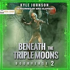 Beneath the Triple Moons Audiolibro Por Kyle Johnson arte de portada