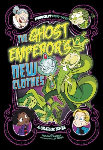 The Ghost Emperor'S New Clothes: A Graphic Novel (Far Out Fairy Tales)