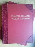  Classic Italian Violin Varnish