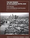 neubauwohnungen wallisellen  Der Neubau der Europäischen Zentralbank / The New Premises of the European Central Bank: International Architectural Competition / Internationaler Architekturwettbewerb