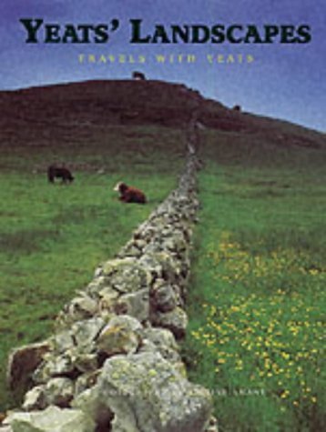 Yeats' Landscapes l'Irlande poétique sur les traces de WB Yeats