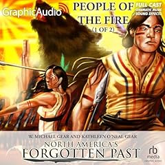 People of the Fire (1 of 2) [Dramatized Adaptation] Audiolibro Por Kathleen Gear, W. Michael Gear arte de portada
