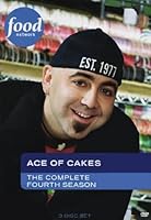 Ace of Cakes: The Complete Fourth Season B0032GCOI0 Book Cover