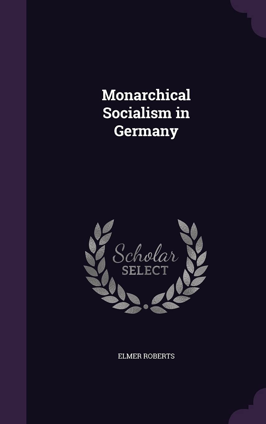 Monarchical Socialism in Germany