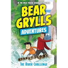 The River Challenge Bear Grylls Adventures
