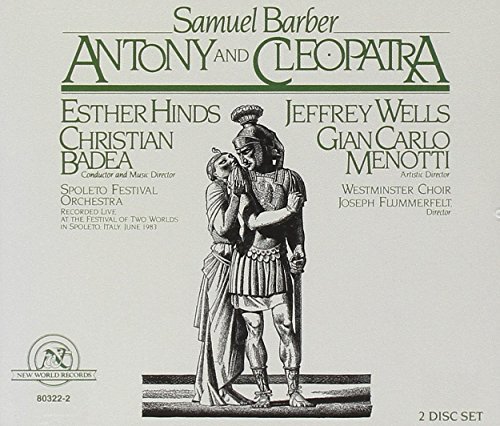 Samuel Barber: Antony & Cleopatra