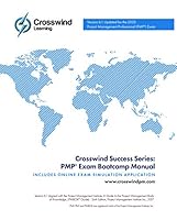 Crosswind Success Series: PMP Exam Bootcamp Manual (Updated for the July 1, 2020 Exam) 1619082527 Book Cover